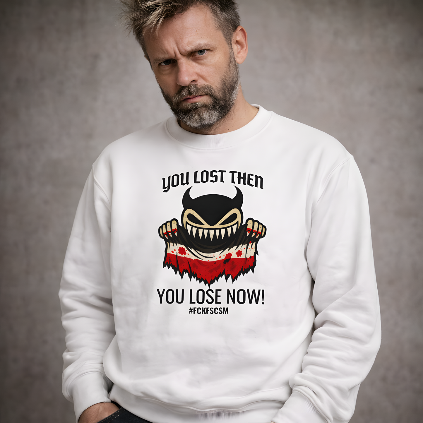 You lost then - You lose now - ECO Premium Sweatshirt