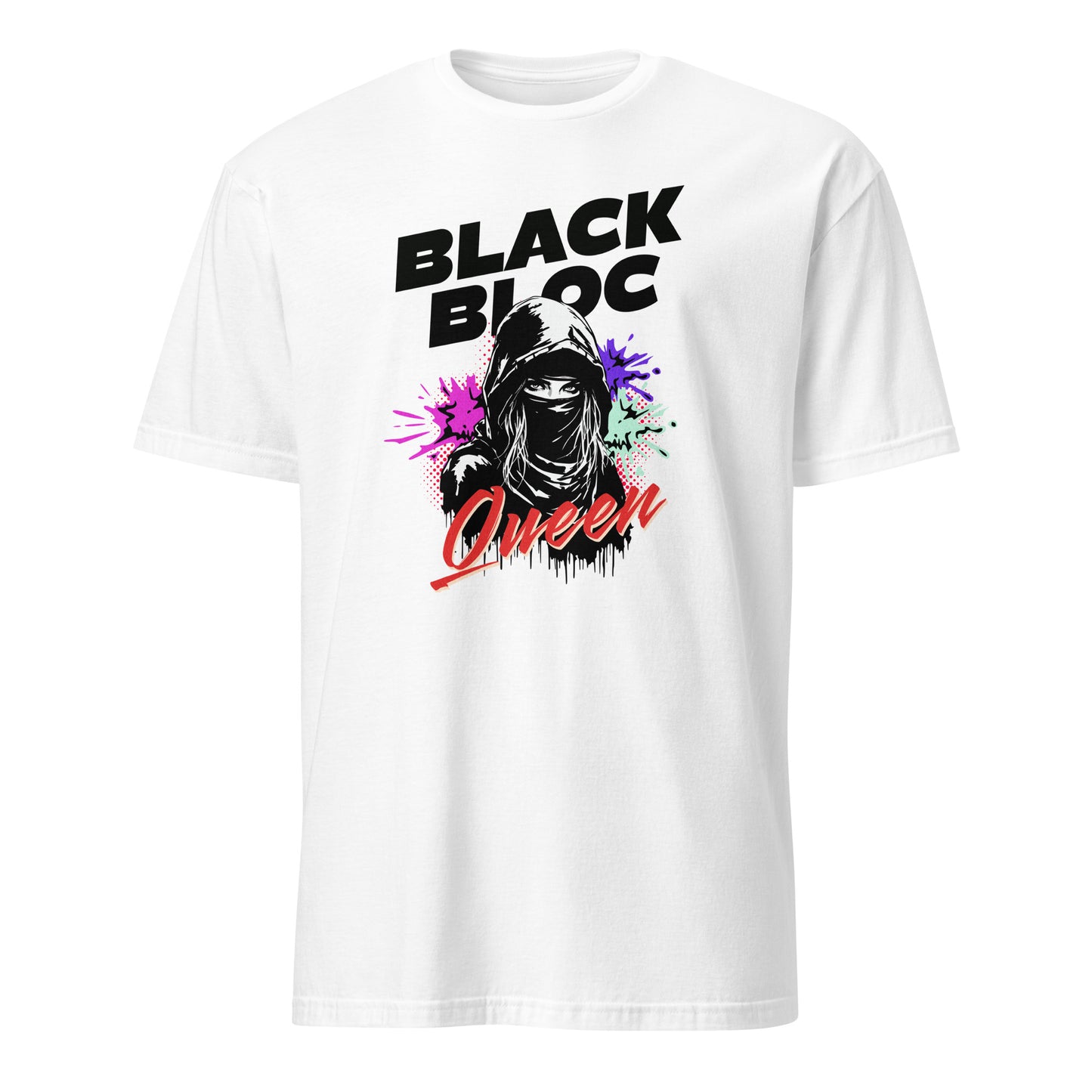 Black Bloc Queen - Unisex T-Shirt von Protest Couture | White