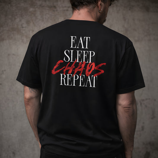 Eat Sleep Chaos Repeat [Backprint] - Basic T-Shirt