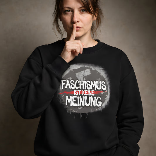 Faschismus ist keine Meinung - ECO Premium Sweatshirt