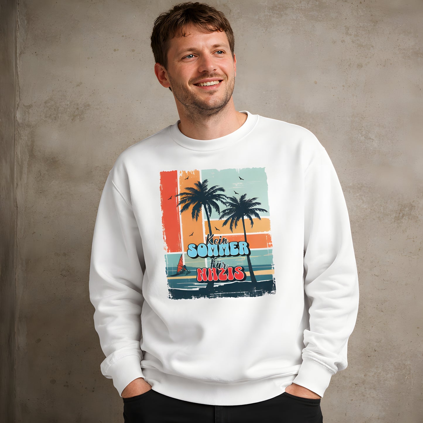 Kein Sommer für Nazis - Basic Sweatshirt