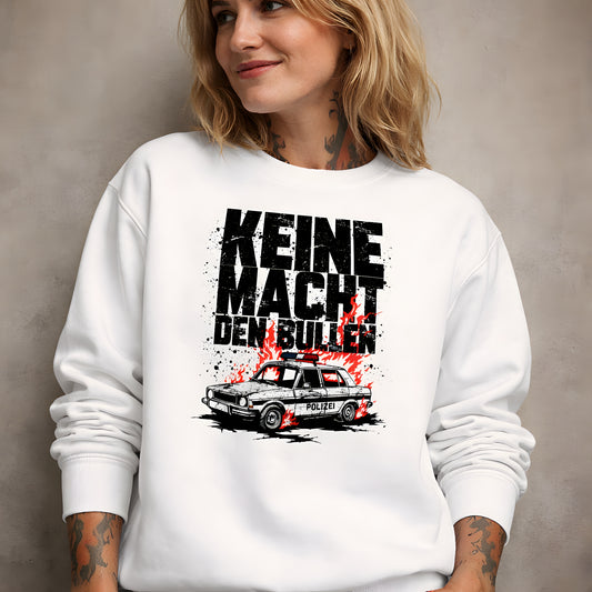 Keine Macht den Bullen - Basic Sweatshirt