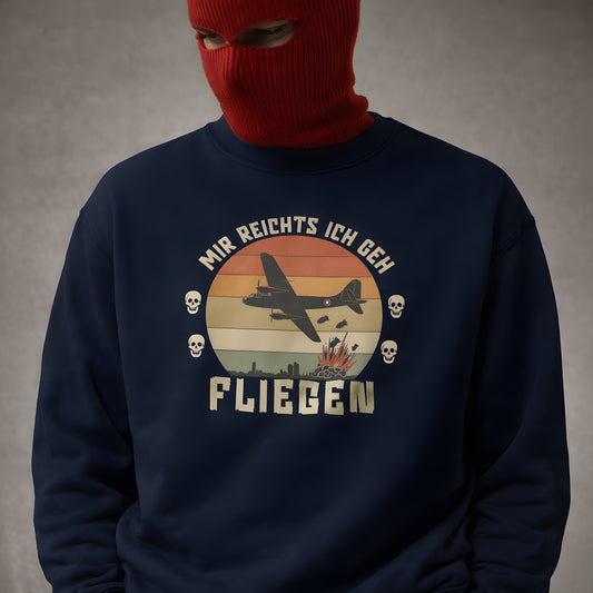 Mir Reichts Ich Geh Fliegen - ECO Premium Sweatshirt