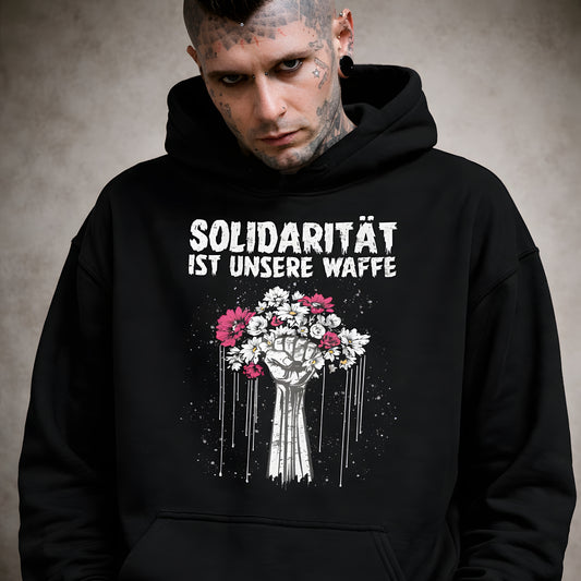 Solidarität ist unsere Waffe - Basic Hoodie
