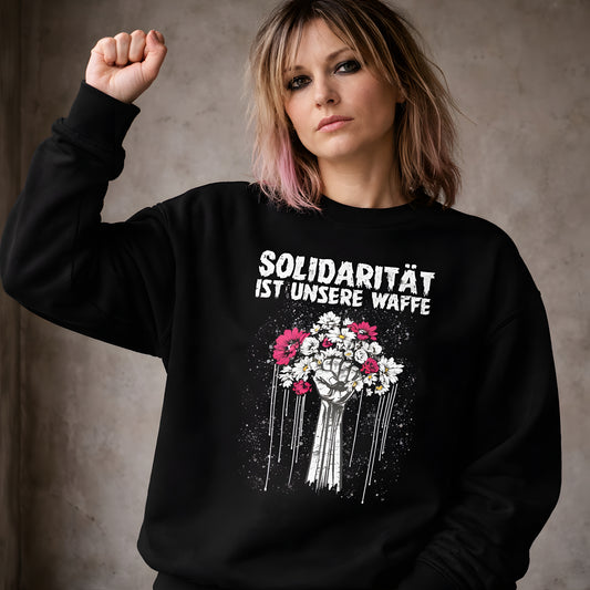Solidarität ist unsere Waffe - Basic Sweatshirt