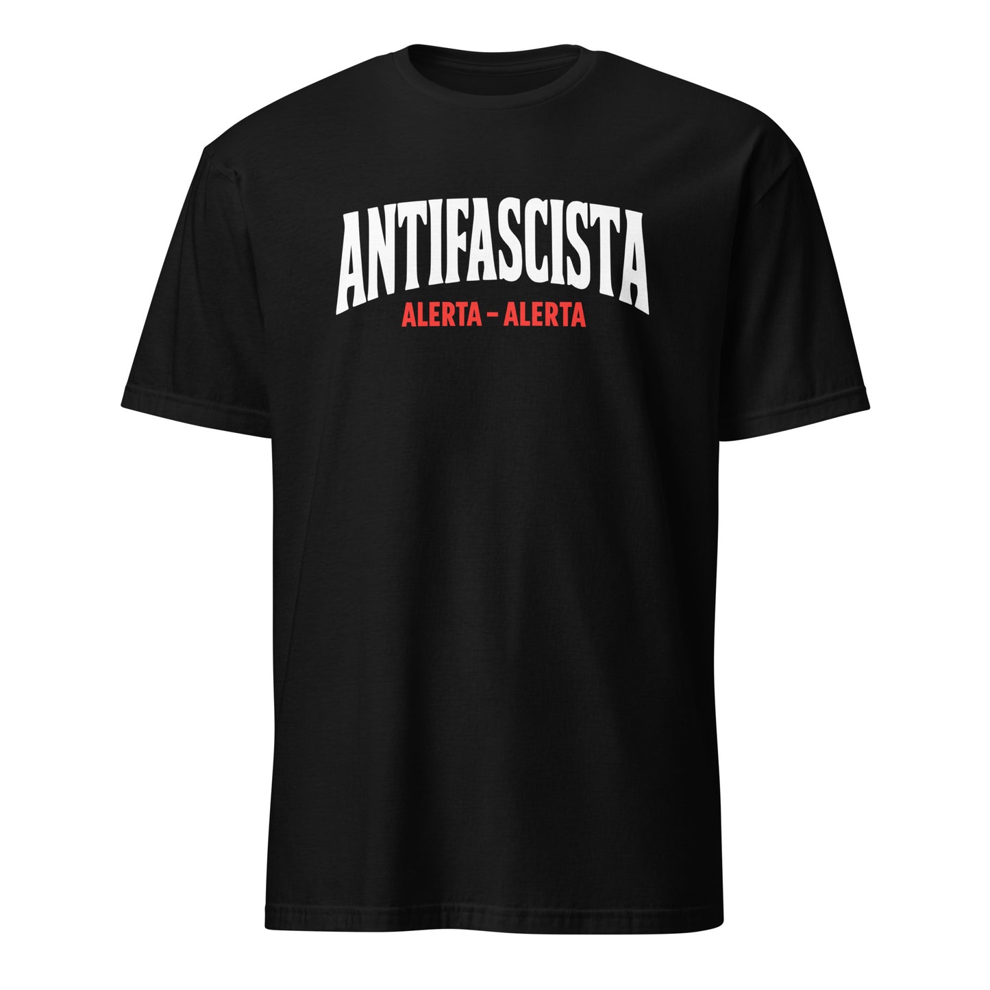 Antifascista (Alerta - Alerta) - Unisex T-Shirt von Protest Couture | Black