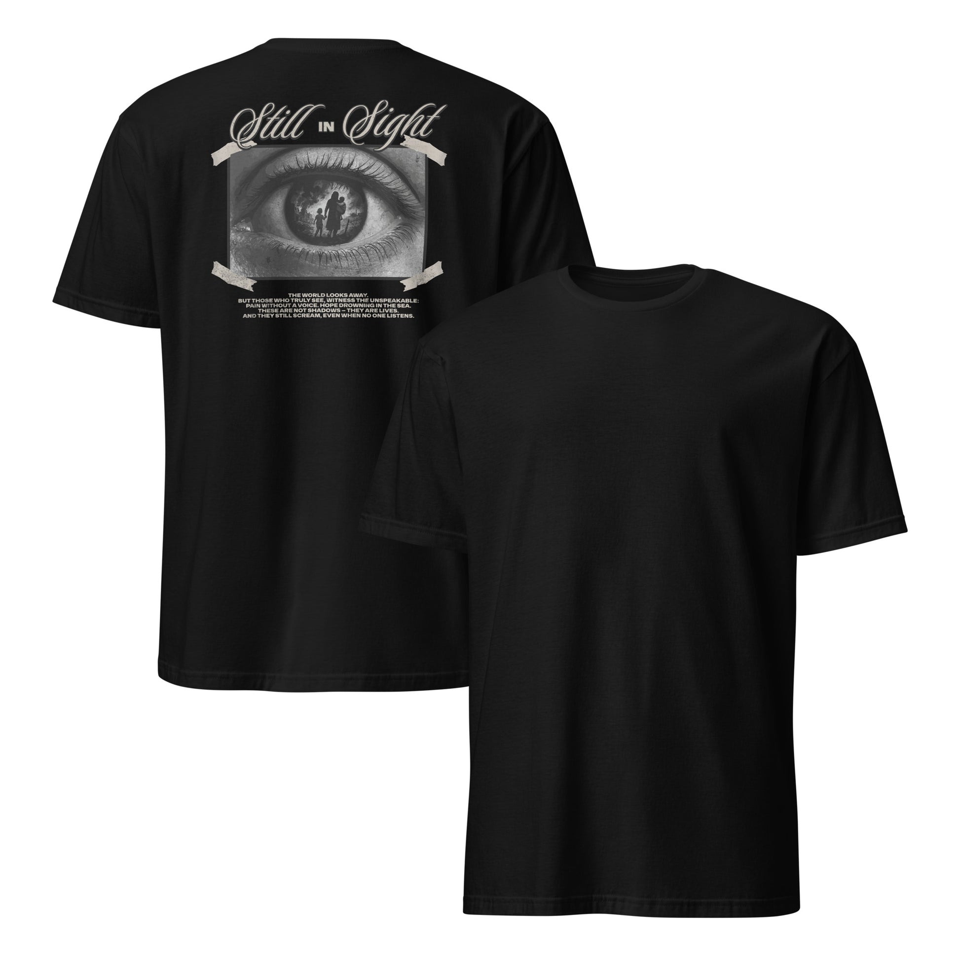Still in Sight [Backprint] - Unisex T-Shirt von Protest Couture | Black