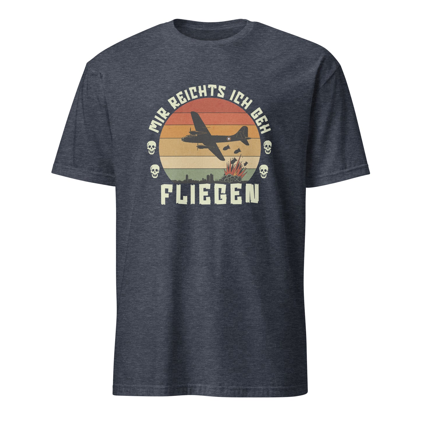 Mir Reichts Ich Geh Fliegen - Unisex T-Shirt von Protest Couture | Heather Navy