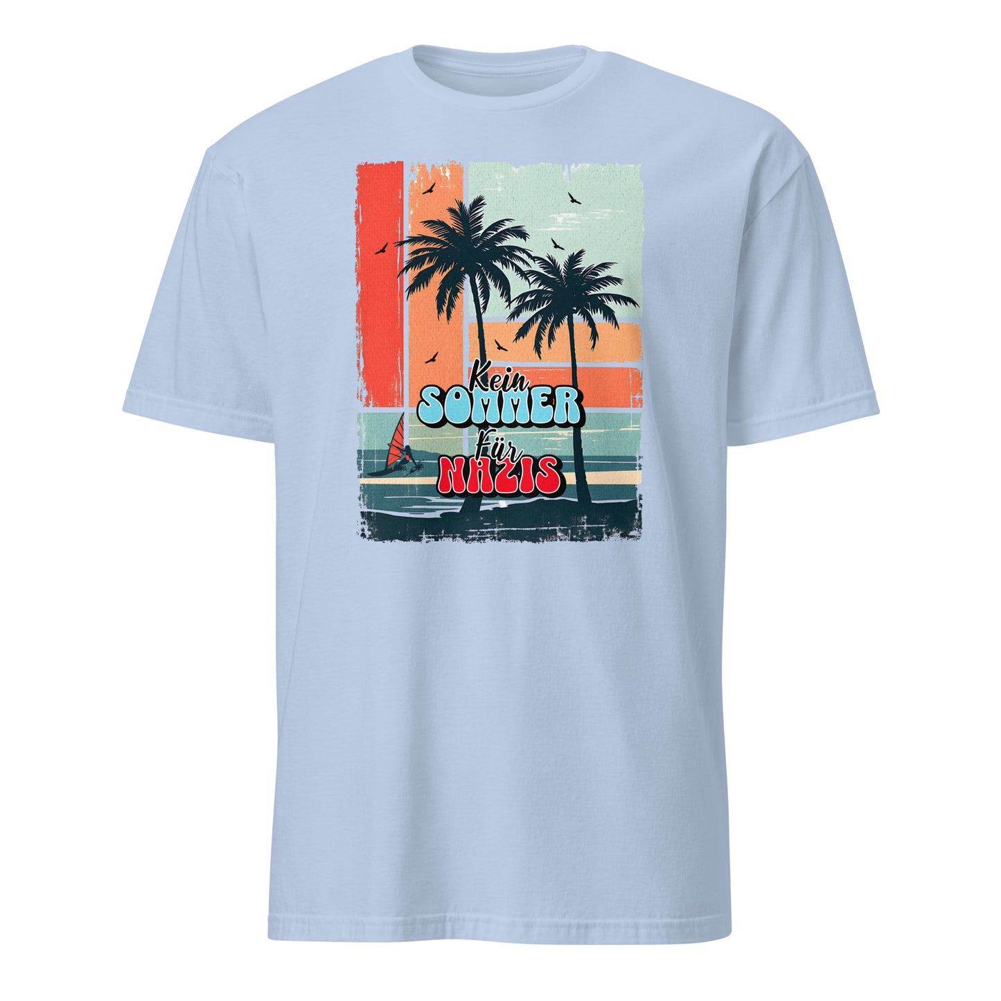 Kein Sommer für Nazis - Unisex T-Shirt von Protest Couture | Light Blue