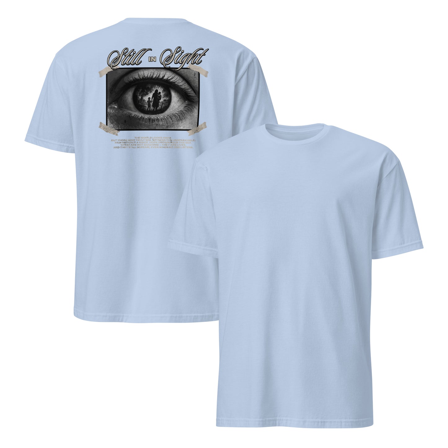 Still in Sight [Backprint] - Unisex T-Shirt von Protest Couture | Light Blue
