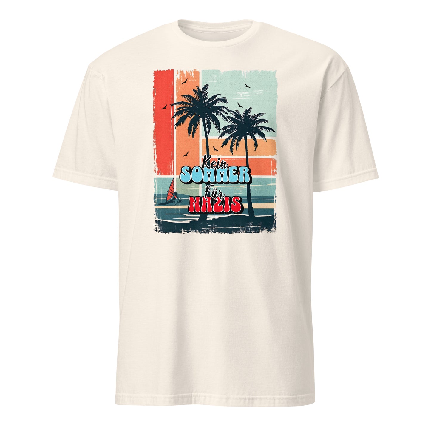 Kein Sommer für Nazis - Unisex T-Shirt von Protest Couture | Natural