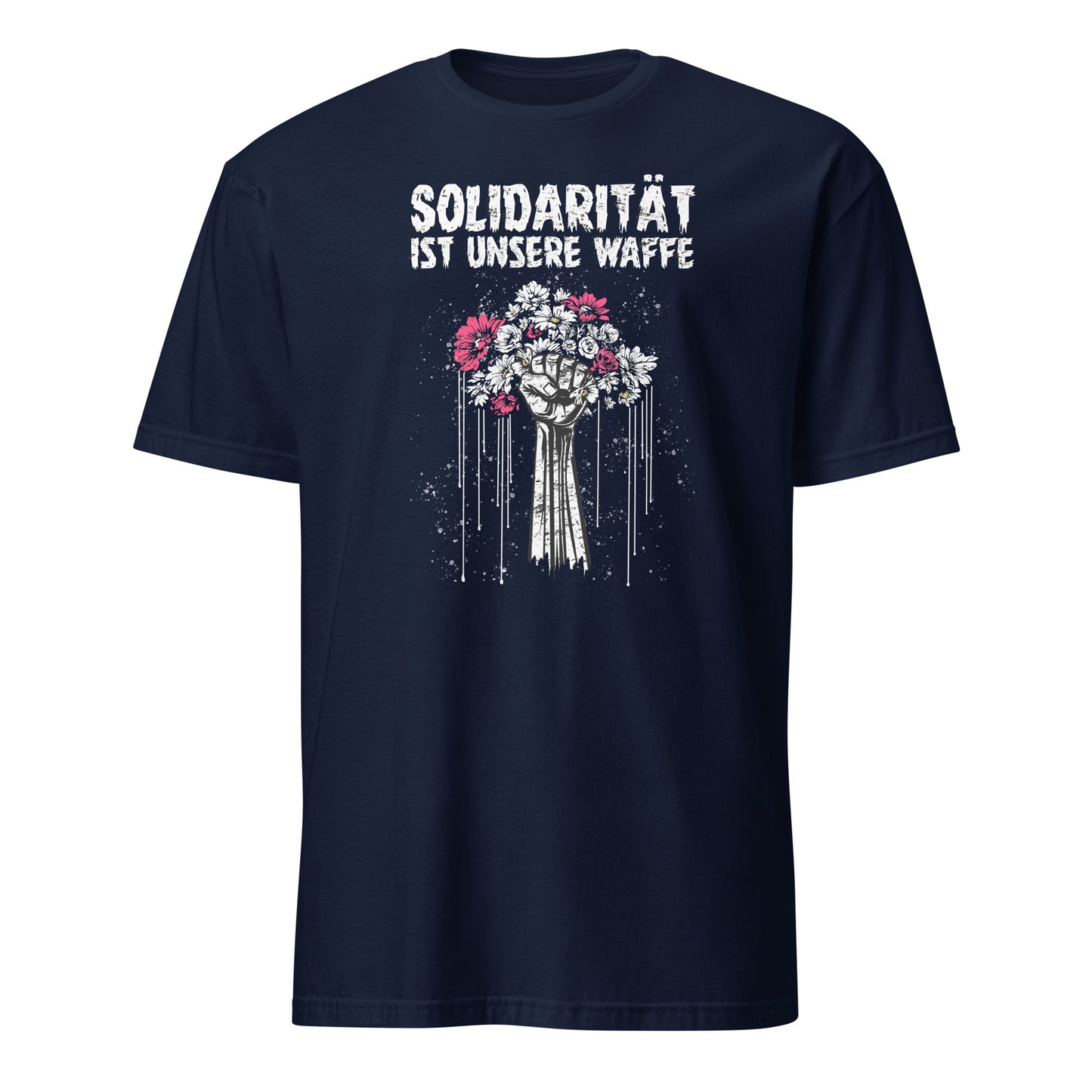 Solidarität ist unsere Waffe - Unisex T-Shirt von Protest Couture | Navy