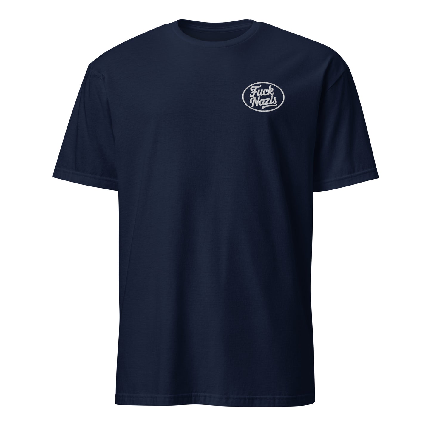 Fuck Nazis (Stickerei) - Unisex T-Shirt von Protest Couture | Navy