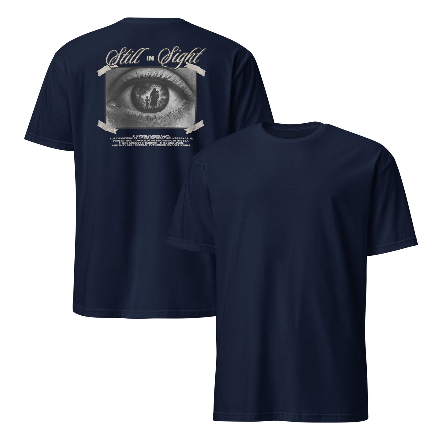 Still in Sight [Backprint] - Unisex T-Shirt von Protest Couture | Navy