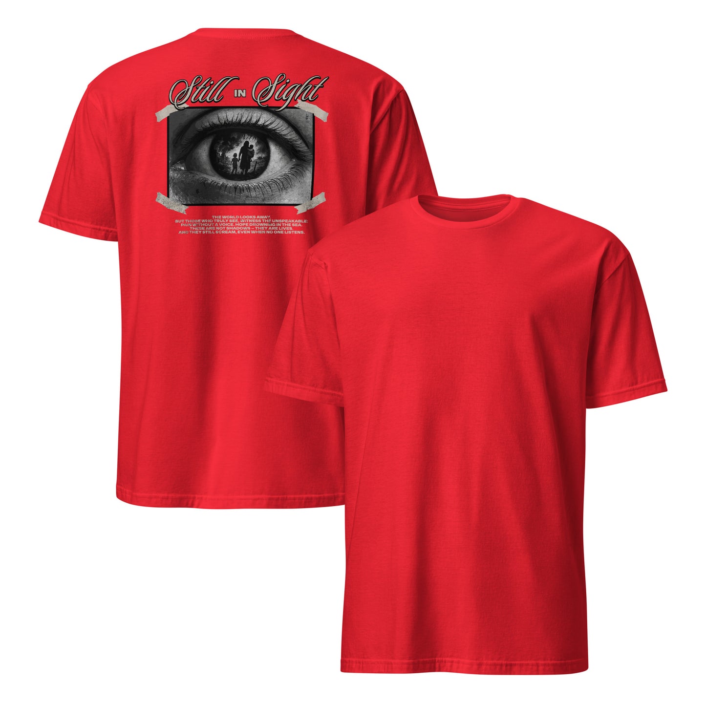 Still in Sight [Backprint] - Unisex T-Shirt von Protest Couture | Red