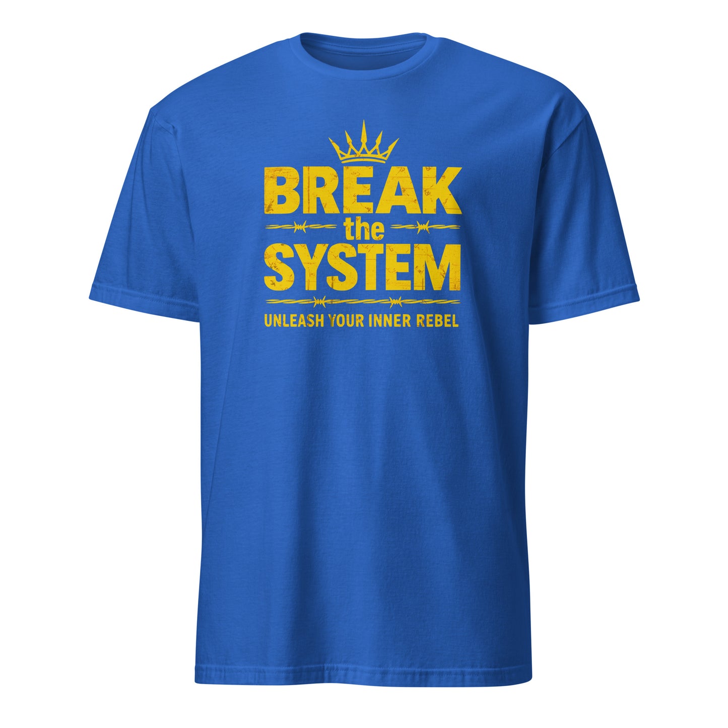 Break the System - Unisex T-Shirt von Protest Couture | Royal