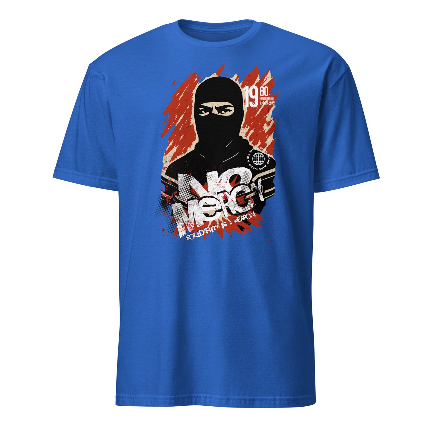 No Mercy - Unisex T-Shirt von Protest Couture | Royal