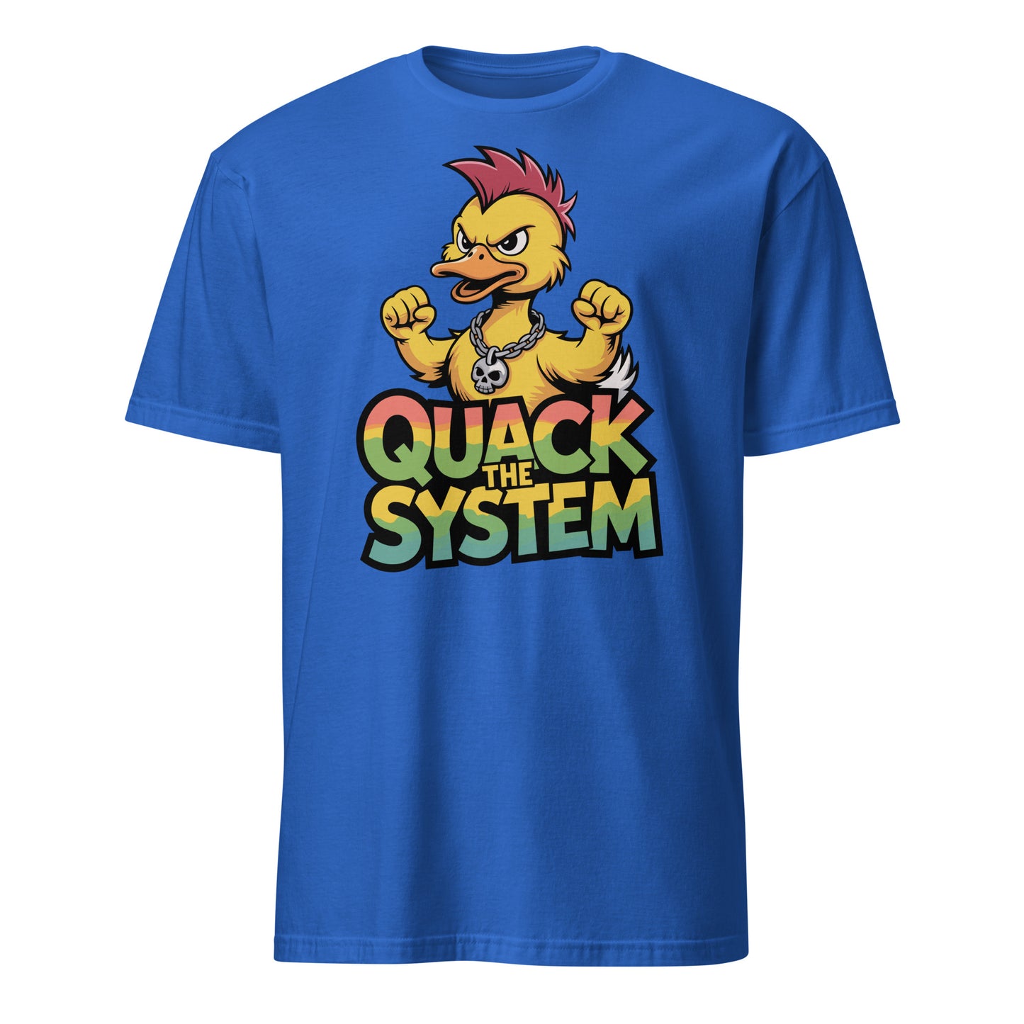 Quack the System - Unisex T-Shirt von Protest Couture | Royal