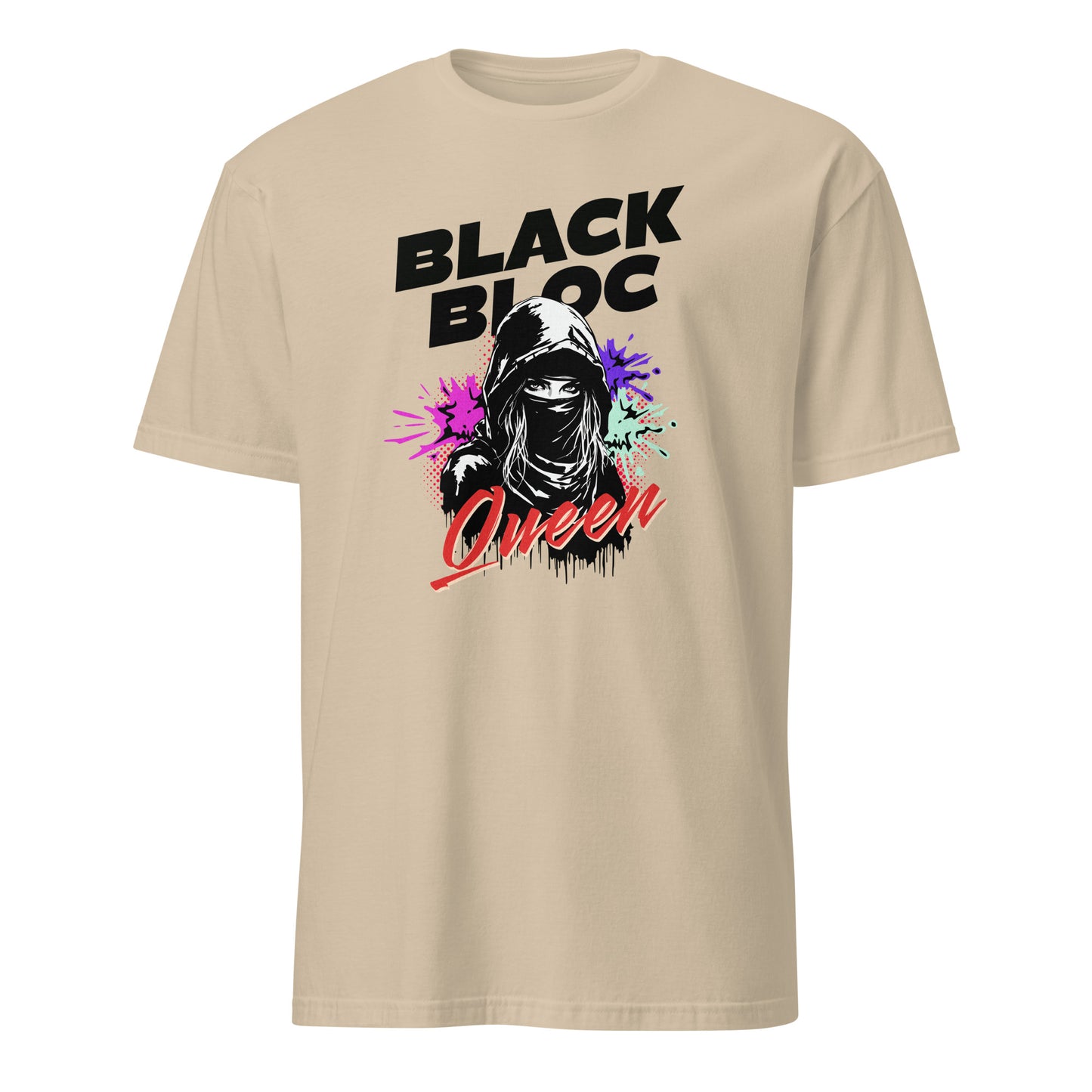 Black Bloc Queen - Unisex T-Shirt von Protest Couture | Sand