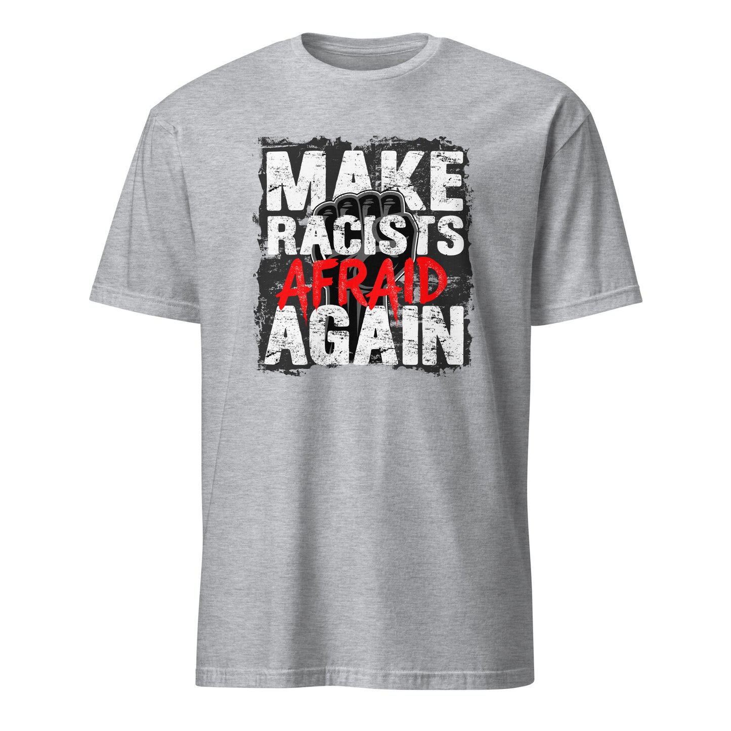Make Racists Afraid Again - Unisex T-Shirt von Protest Couture | Sport Grey