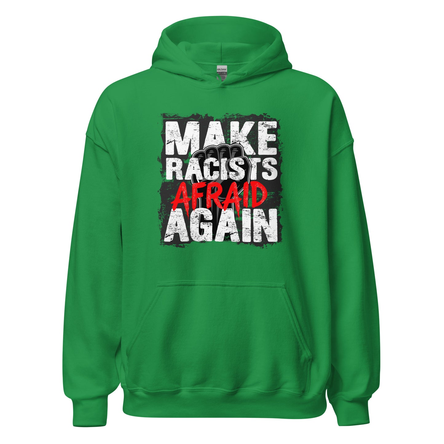 Make Racists Afraid Again - Unisex Hoodie von Protest Couture | Irish Green