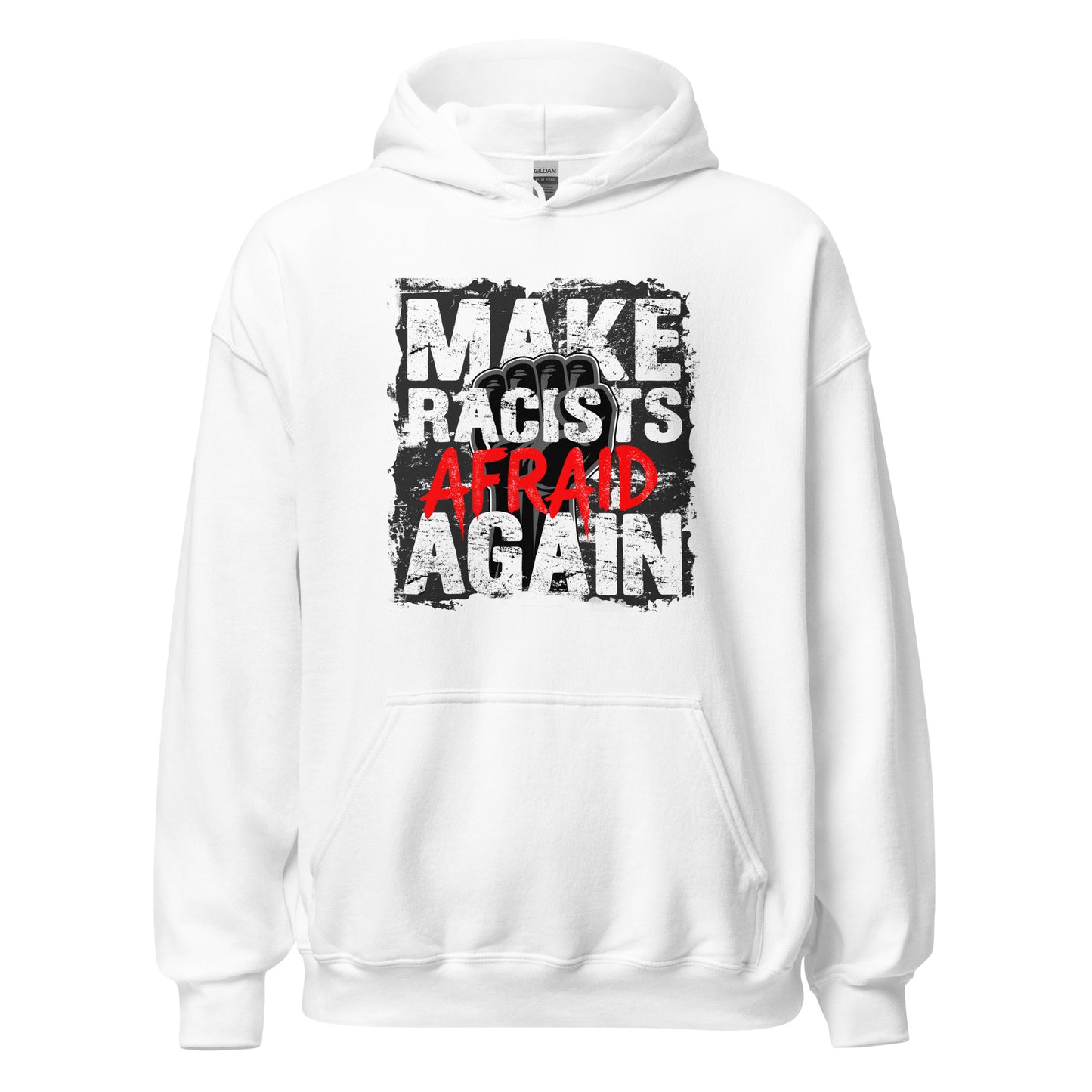 Make Racists Afraid Again - Unisex Hoodie von Protest Couture | White