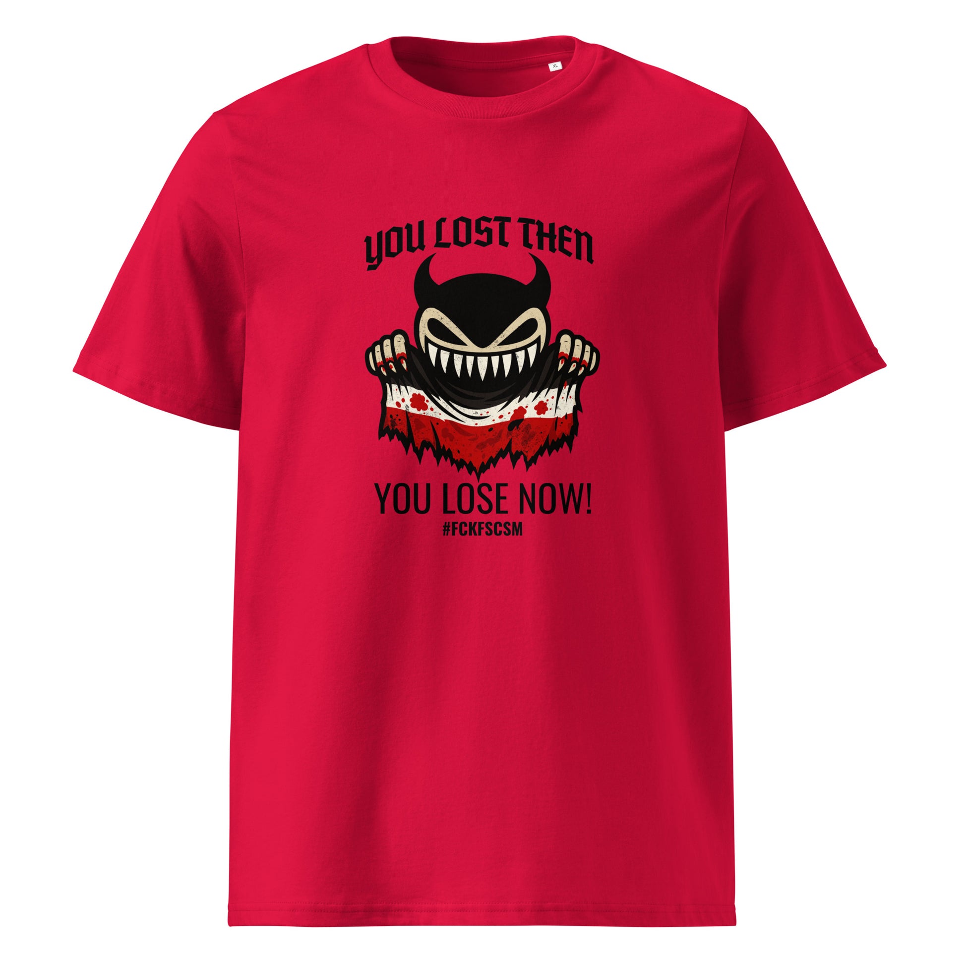 You lost then - You lose now - Premium T-Shirt von Protest Couture | Red