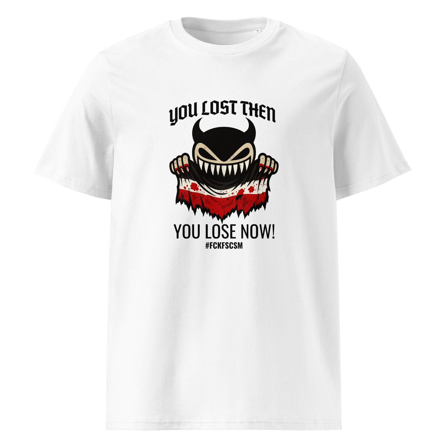 You lost then - You lose now - Premium T-Shirt von Protest Couture | White