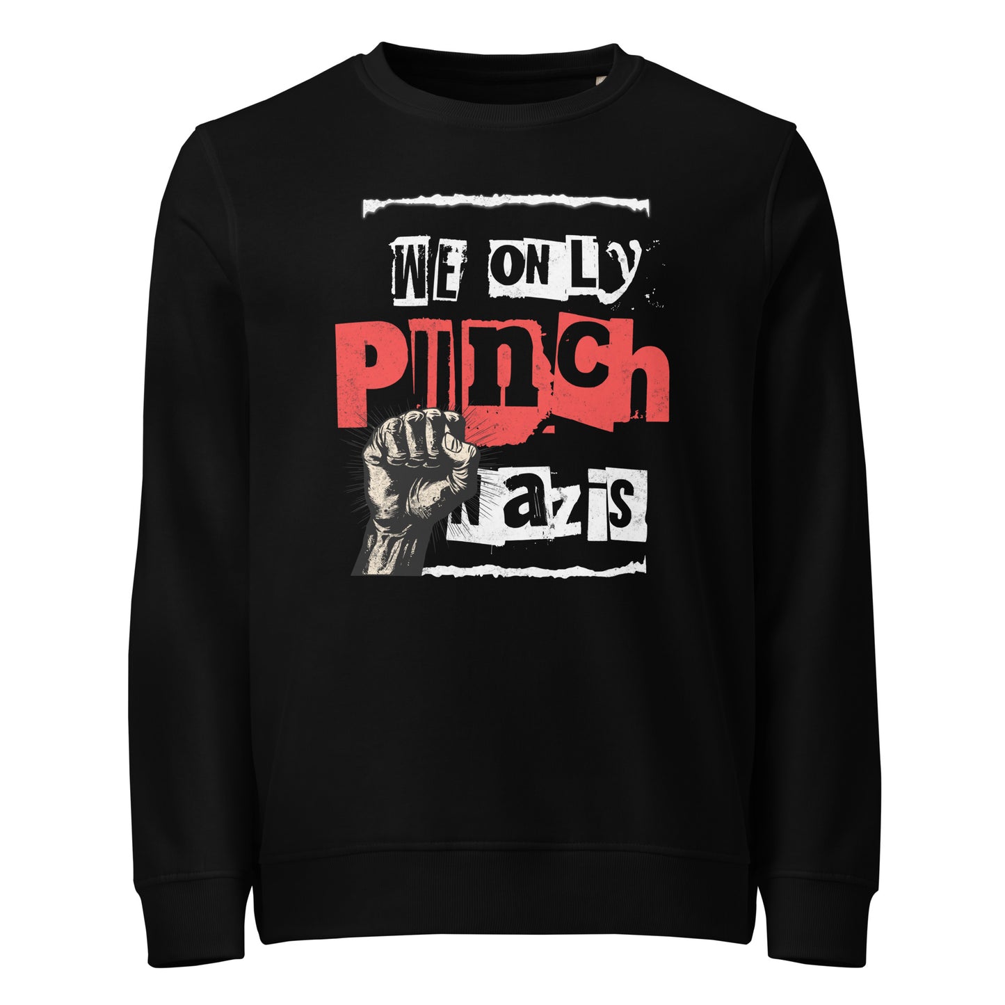 We only punch Nazis - Basic Sweater von Protest Couture | Black