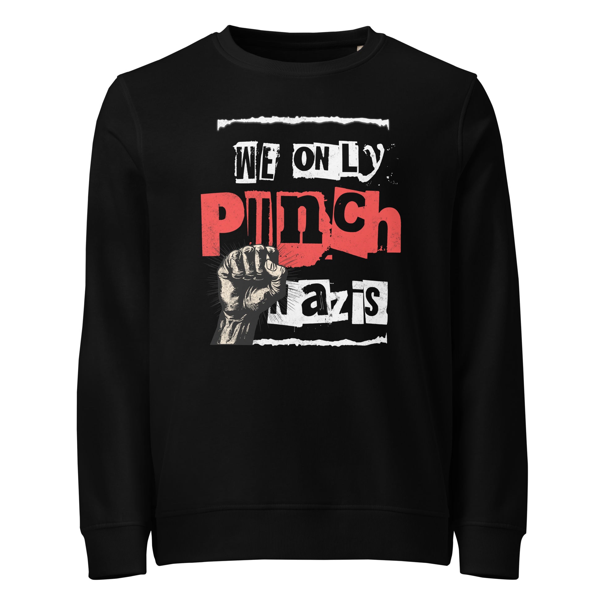 We only punch Nazis - Basic Sweater von Protest Couture | Black