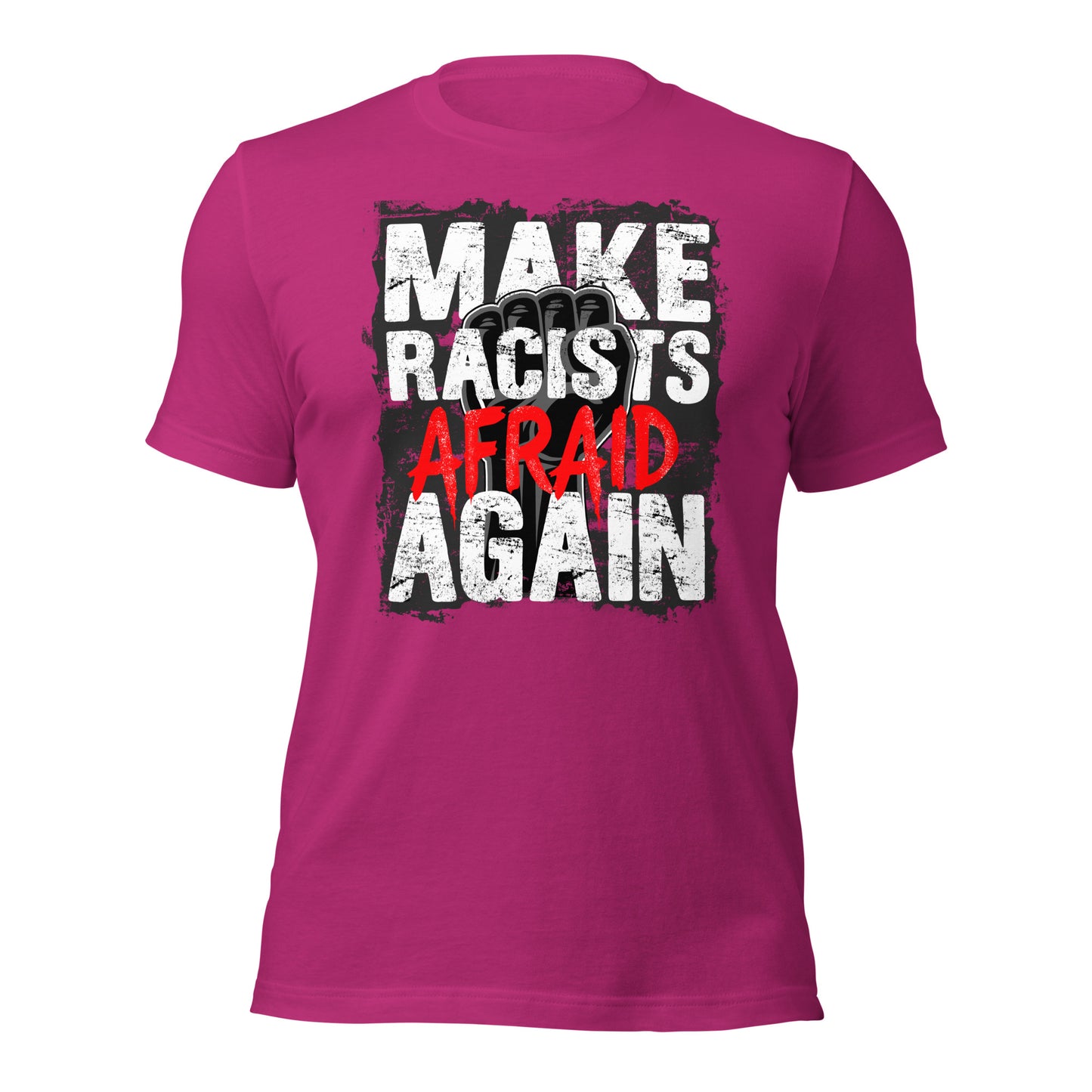Make Racists Afraid Again - Retail Fit T-Shirt von Protest Couture | Berry