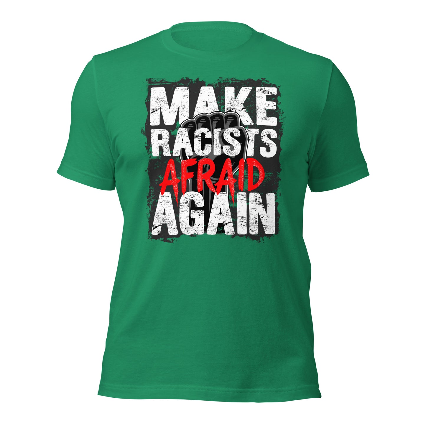 Make Racists Afraid Again - Retail Fit T-Shirt von Protest Couture | Kelly